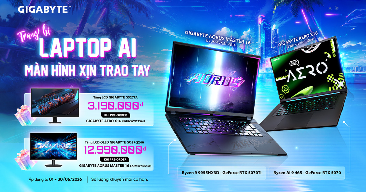 Trang bị laptop AI Gigabyte - Màn hình xịn trao tay | Nguyễn Vũ Store