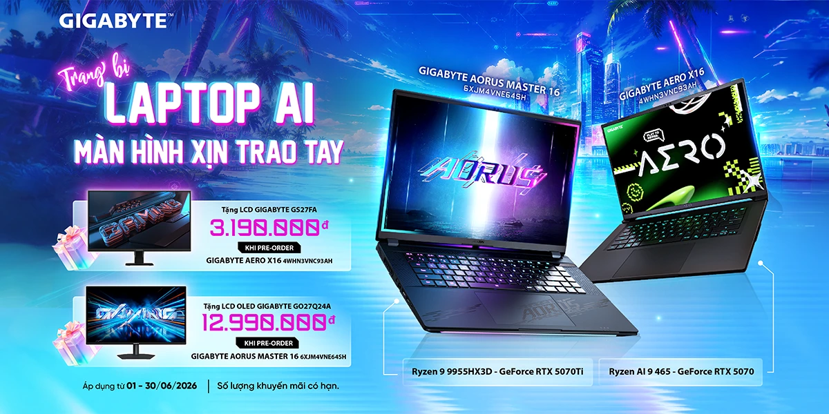 Trang bị laptop AI Gigabyte - Màn hình xịn trao tay | Nguyễn Vũ Store