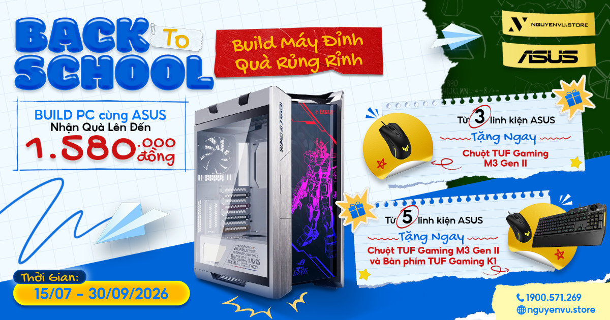 Build PC cùng linh kiện ASUS nhận quà đến 1.58 triệu đồng | Nguyễn Vũ Store